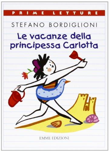 Le vacanze della principessa Carlotta