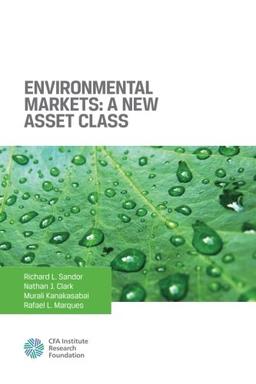 Environmental Markets: A New Asset Class