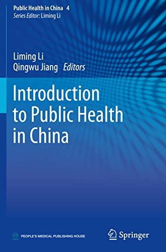 Introduction to Public Health in China (Public Health in China, 4, Band 4)