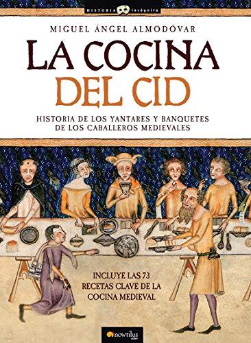 La cocina del Cid (Historia Incógnita)