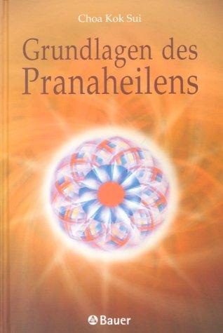 Grundlagen des Pranaheilens