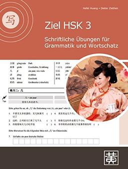 Ziel HSK 3: Schriftliche Übungen für Grammatik und Wortschatz