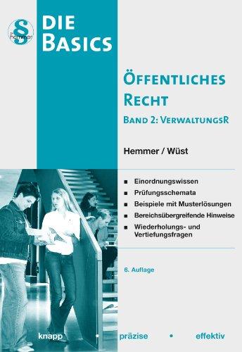 Basics Öffentliches Recht Band 2: Verwaltungsrecht