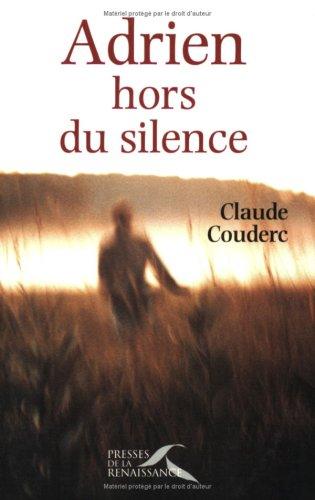 Adrien hors du silence