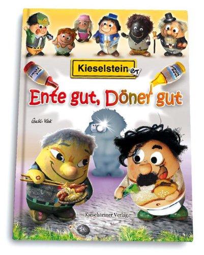 Ente gut, Döner gut