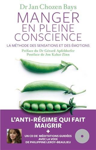 Manger en pleine conscience : la méthode des sensations et des émotions