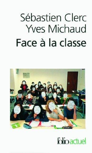 Face à la classe : sur quelques manières d'enseigner