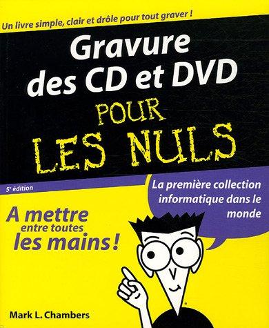 Gravure des CD et des DVD pour les nuls