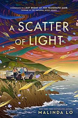 A Scatter of Light: from the author of Last Night at the Telegraph Club