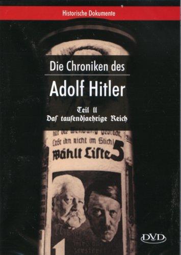 Die Chroniken des Adolf Hitler - Das tausendjährige Reich