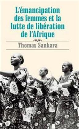 L'émancipation des femmes et la lutte de libération de l'Afrique