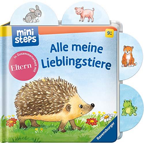 Alle meine Lieblingstiere: Ab 9 Monaten (ministeps Bücher)