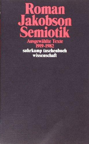 Semiotik: Ausgewählte Texte 1919-1982 (suhrkamp taschenbuch wissenschaft)