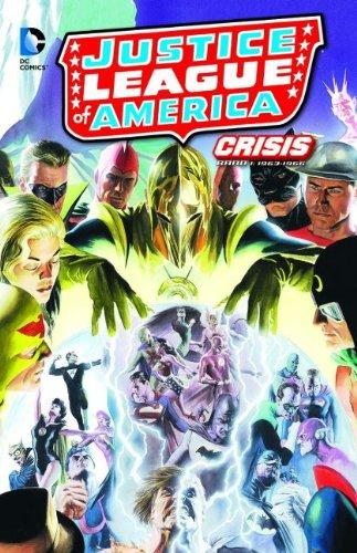 Justice League of America: Crisis: Bd. 1: 1963-1966