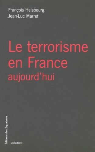 Le terrorisme en France aujourd'hui