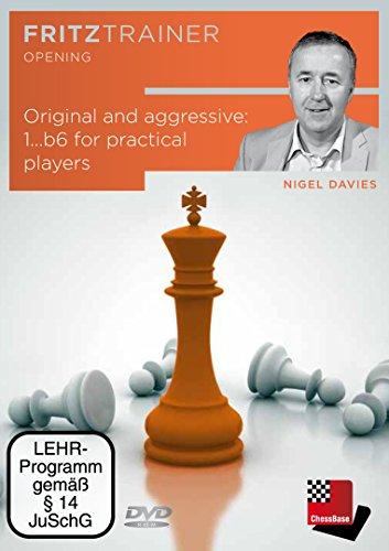 Original and aggressive: 1...b6 for practical players: Fritztrainer: interaktives Video-Schachtraining