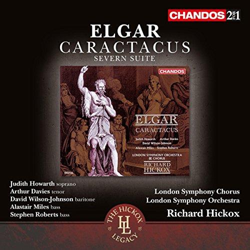 Elgar: Caractacus Op.35/Severn Suite Op.87