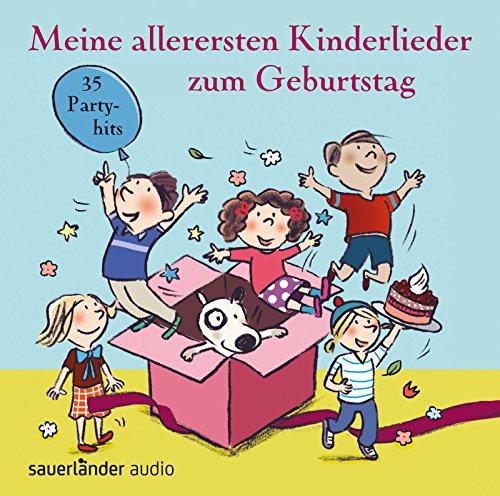 Meine allerersten Kinderlieder zum Geburtstag: 35 Partyhits