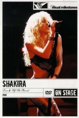 Shakira - Live and Off the Record