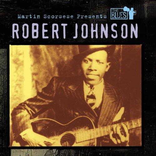 Martin Scorsese Presents the Blues: Robert Johnson