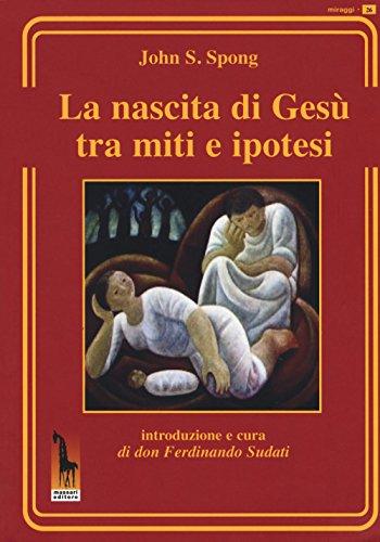 La nascita di Gesù tra miti e ipotesi (Miraggi)