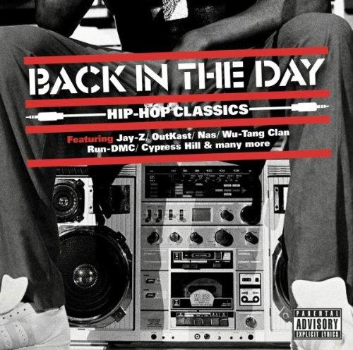 Back in the Day...Hip Hop Classics