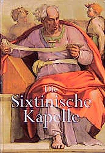 Die Sixtinische Kapelle: Ein Panorama der biblischen Vorstellungswelt Michelangelos