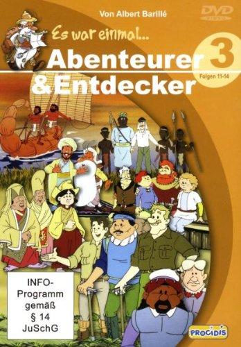 Es war einmal ... Abenteurer & Entdecker, Teil 3