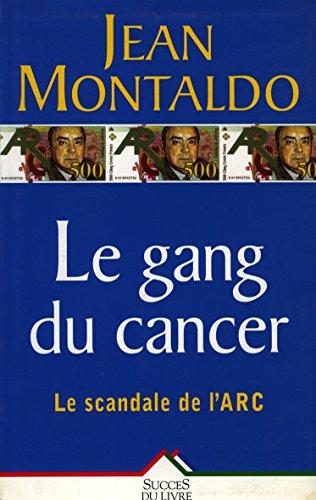 Le gang du cancer (Livre 5 Euros ()