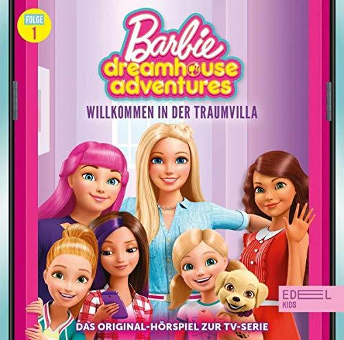 Barbie - Dreamhouse Adventures - Folge 1: Willkommen in der Traumvilla - Das Original-Hörspiel zur TV-Serie