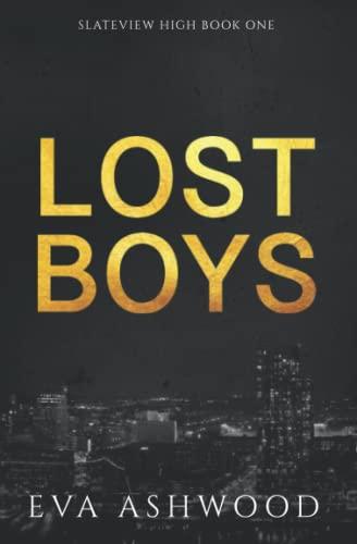 Lost Boys: A Reverse Harem High School Bully Romance (Slateview High, Band 1)