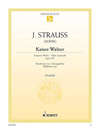 Kaiser-Walzer: op. 437. Klavier. (Edition Schott Einzelausgabe)