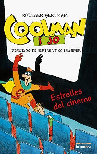 Coolman i jo. Estrelles del cinema (Esfera, Band 38)