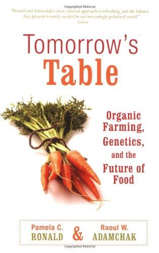 Tomorrow's Table: Organic Farming, Genetics, and the Future of Food