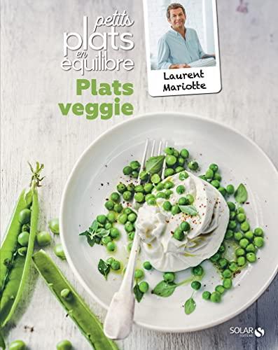 Plats veggie : petits plats en équilibre