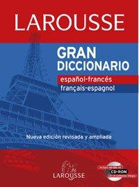 Gran diccionario español-francés, français-espagnol (Larousse - Lengua Francesa - Diccionarios Generales)