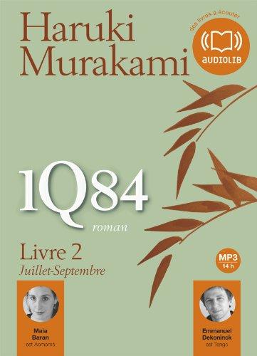 1Q84. Vol. 2. Juillet-septembre