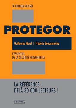 Protegor : l'essentiel de la sécurité personnelle