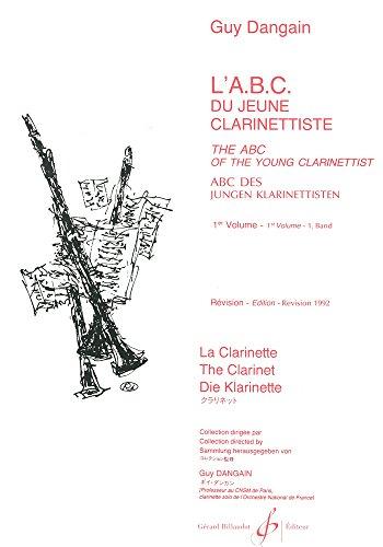 L'ABC du Jeune Clarinettiste Volume 1 - Trilingue - Revise 1992