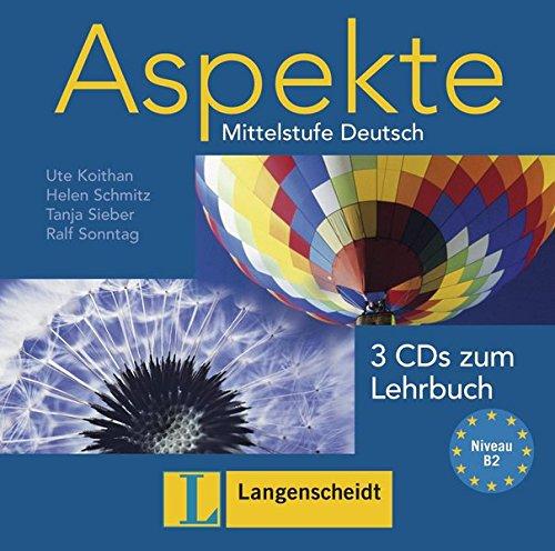 Aspekte 2 (B2): Mittelstufe Deutsch. 3 Audio-CDs zum Lehrbuch