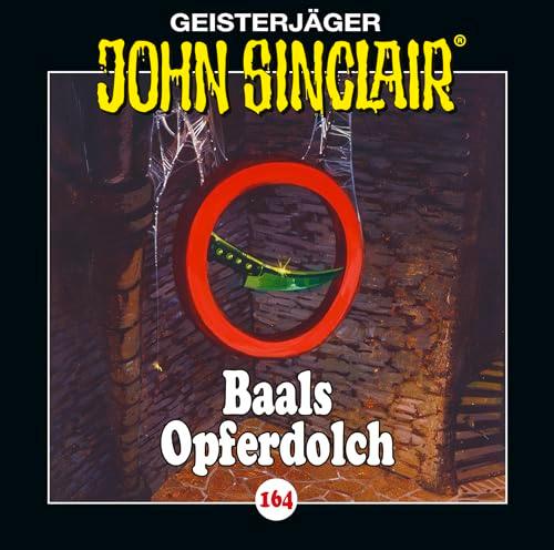 John Sinclair - Folge 164: Baals Opferdolch. Teil 1 von 2. (Geisterjäger John Sinclair, Band 164)