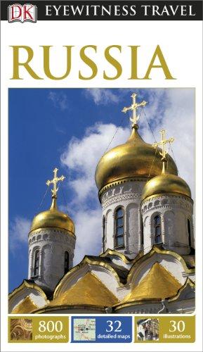 DK Eyewitness Travel Guide Russia: Eyewitness Travel Guide 2013 (E)