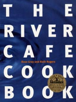 The River Cafe Cookbook