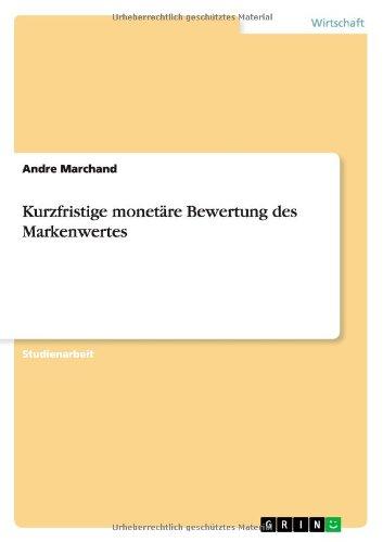 Kurzfristige monetäre Bewertung des Markenwertes