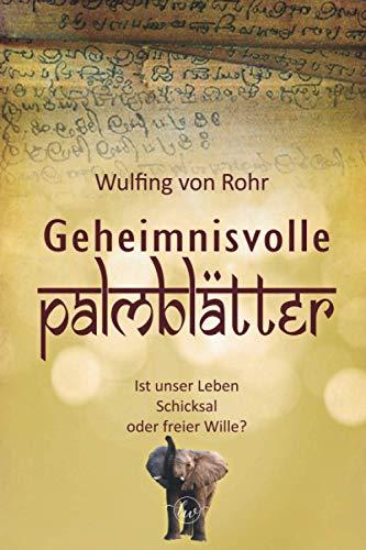 Geheimnisvolle Palmblätter: Ist unser Leben Schicksal oder freier Wille?