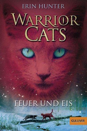 Warrior Cats. Feuer und Eis: I, Band 2 (Gulliver)