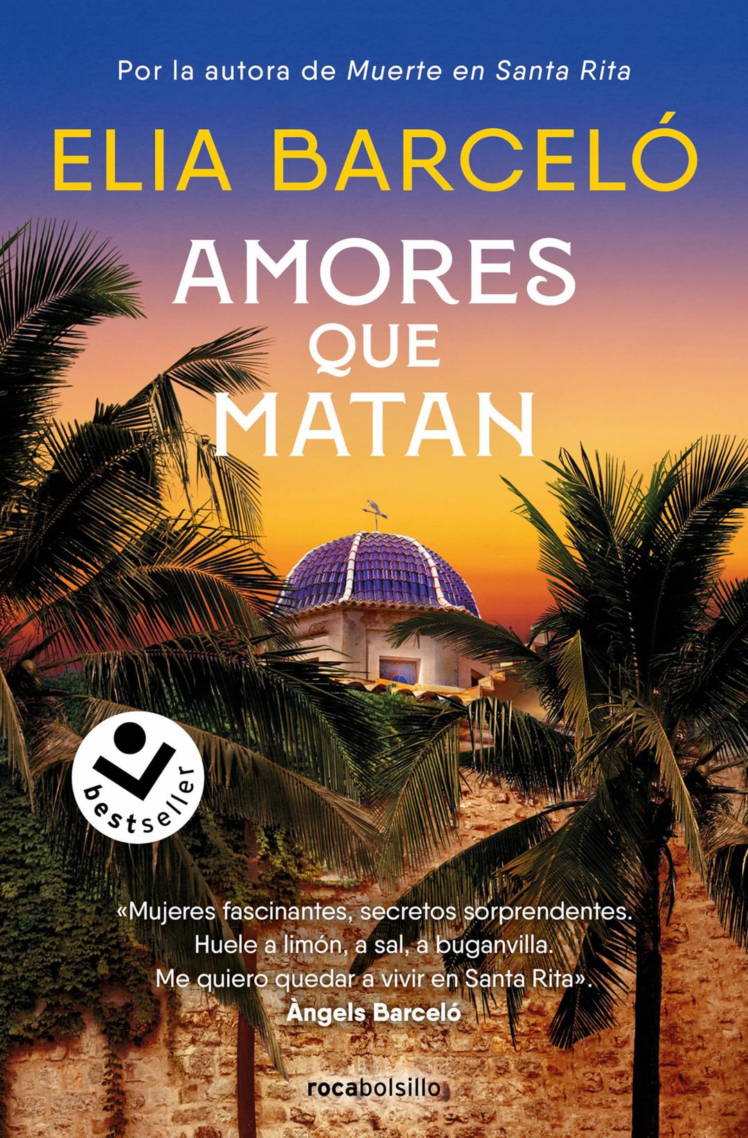 Amores que matan: Muerte en Santa Rita 2 (Best Seller | Ficción, Band 2)