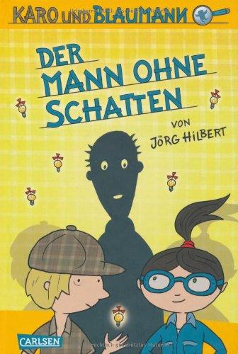 Karo und Blaumann, Band 2: Der Mann ohne Schatten