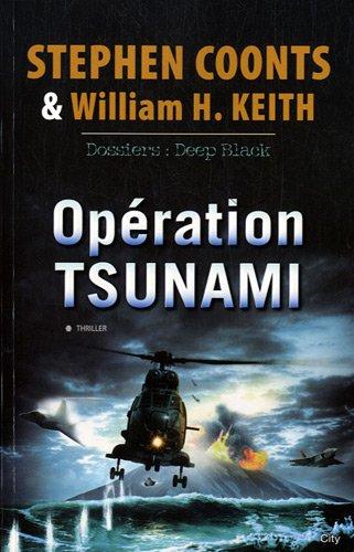 Opération Tsunami : dossiers : Deep Black