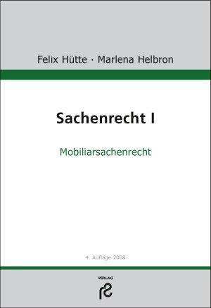 Sachenrecht I: Mobiliarsachenrecht